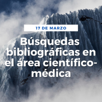 Búsquedas  bibliográficas en el área científico-médica